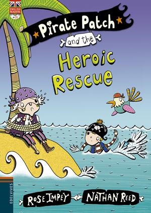 PIRATE PATCH AND THE HEROIX RESCUE | 9788426398444 | ROSE IMPEY | Llibreria La Font de Mimir - Llibreria online Barcelona - Comprar llibres català i castellà