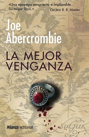 LA MEJOR VENGANZA | 9788420673707 | ABERCROMBIE, JOE | Llibreria La Font de Mimir - Llibreria online Barcelona - Comprar llibres català i castellà