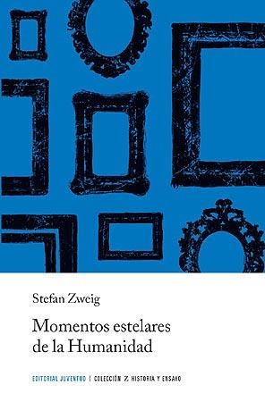 MOMENTOS ESTELARES DE LA HUMANIDAD | 9788426141118 | ZWEIG, STEFAN | Llibreria La Font de Mimir - Llibreria online Barcelona - Comprar llibres català i castellà