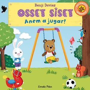 OSSET SISET. ANEM A JUGAR! | 9788490575529 | BENJI DAVIES | Llibreria La Font de Mimir - Llibreria online Barcelona - Comprar llibres català i castellà