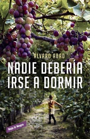 NADIE DEBERÍA IRSE A DORMIR | 9788416195220 | ABAD,ÁLVARO | Llibreria La Font de Mimir - Llibreria online Barcelona - Comprar llibres català i castellà