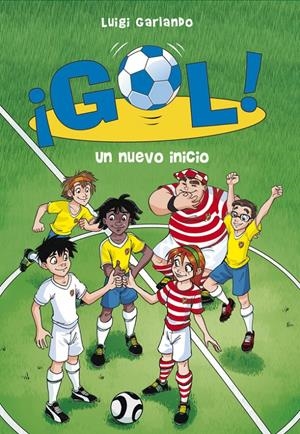 UN NUEVO INICIO (¡GOL! 31) | 9788490434246 | GARLANDO,LUIGI | Llibreria La Font de Mimir - Llibreria online Barcelona - Comprar llibres català i castellà