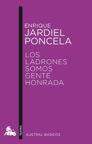 LOS LADRONES SOMOS GENTE HONRADA | 9788467041545 | ENRIQUE JARDIEL PONCELA | Llibreria La Font de Mimir - Llibreria online Barcelona - Comprar llibres català i castellà
