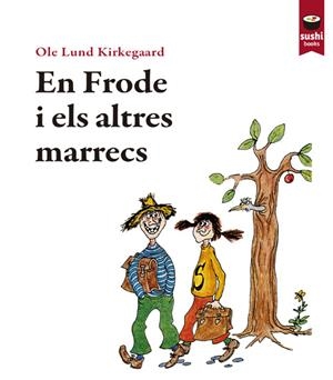 EN FRODE I ELS ALTRES MARRECS | 9788415920663 | KIRKEGAARD, OLE LUND | Llibreria La Font de Mimir - Llibreria online Barcelona - Comprar llibres català i castellà