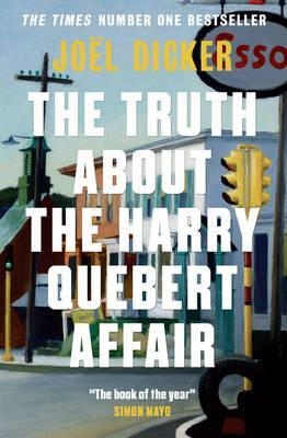 THE TRUTH ABOUT THE HARRY QUEBERT AFFAIR | 9781848663268 | DICKER, JOËL | Llibreria La Font de Mimir - Llibreria online Barcelona - Comprar llibres català i castellà