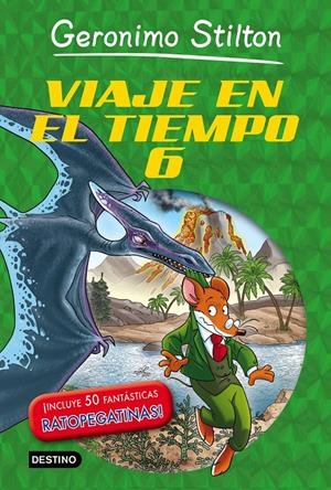 VIAJE EN EL TIEMPO 6 | 9788408141365 | GERONIMO STILTON | Llibreria La Font de Mimir - Llibreria online Barcelona - Comprar llibres català i castellà