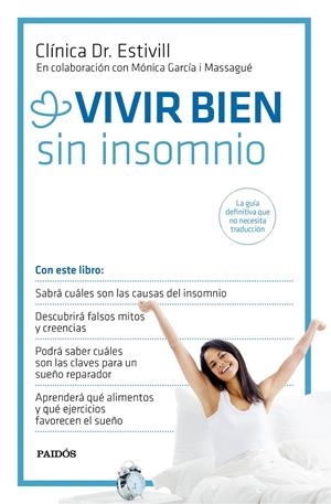 VIVIR BIEN SIN INSOMNIO | 9788449331367 | CLÍNICA DR. ESTIVILL/MÓNICA GARCÍA MASSAGUÉ | Llibreria La Font de Mimir - Llibreria online Barcelona - Comprar llibres català i castellà
