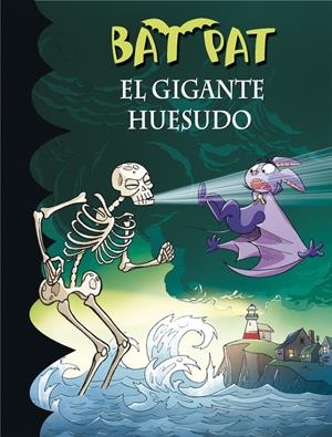 EL GIGANTE HUESUDO (BAT PAT 34) | 9788490434369 | PAVANELLO,ROBERTO | Llibreria La Font de Mimir - Llibreria online Barcelona - Comprar llibres català i castellà