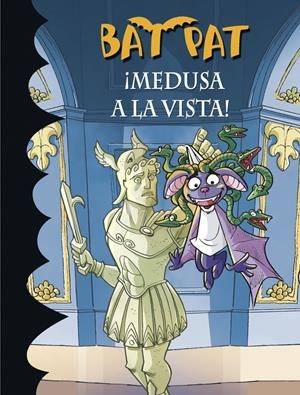 ¡MEDUSA A LA VISTA! (BAT PAT 35) | 9788490434376 | PAVANELLO,ROBERTO | Llibreria La Font de Mimir - Llibreria online Barcelona - Comprar llibres català i castellà
