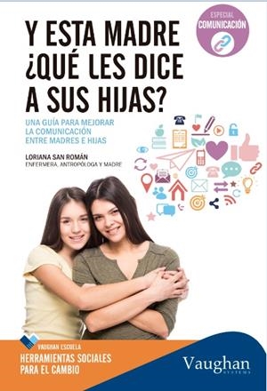 Y ESTA MADRE QUE LE DICE A SUS HIJAS | 9788416094967 | SAN ROMAN LORIA | Llibreria La Font de Mimir - Llibreria online Barcelona - Comprar llibres català i castellà