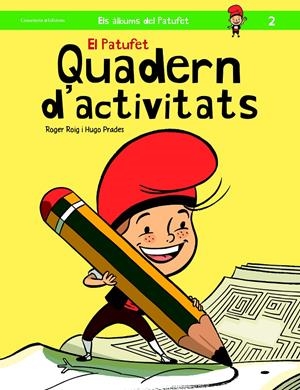 EL PATUFET. QUADERN D'ACTIVITATS | 9788490343319 | ROGER, ROIG | Llibreria La Font de Mimir - Llibreria online Barcelona - Comprar llibres català i castellà