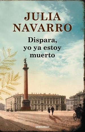 DISPARA, YO YA ESTOY MUERTO | 9788490625774 | NAVARRO,JULIA | Llibreria La Font de Mimir - Llibreria online Barcelona - Comprar llibres català i castellà