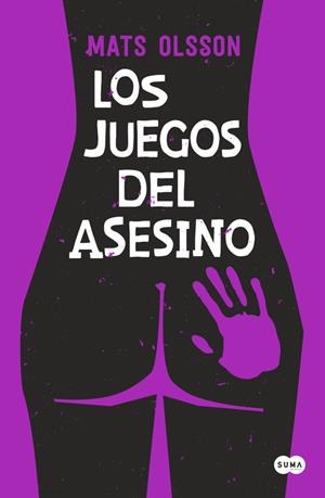 LOS JUEGOS DEL ASESINO | 9788483659298 | OLSSON,MATS | Llibreria La Font de Mimir - Llibreria online Barcelona - Comprar llibres català i castellà