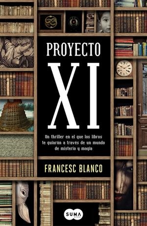 PROYECTO XI | 9788483657553 | BLANCO,FRANCESC | Llibreria La Font de Mimir - Llibreria online Barcelona - Comprar llibres català i castellà