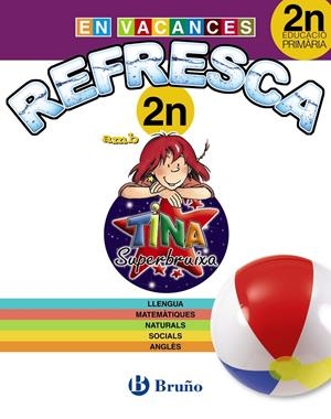 REFRESCA AMB LA TINA SUPERBRUIXA 2N PRIMÀRIA | 9788499061900 | Llibreria La Font de Mimir - Llibreria online Barcelona - Comprar llibres català i castellà
