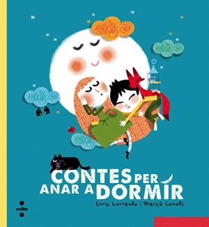 C-CONTES PER ANAR A DORMIR | 9788466137706 | LARREULA, ENRIC | Llibreria La Font de Mimir - Llibreria online Barcelona - Comprar llibres català i castellà