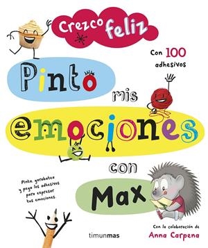 CREZCO FELIZ. PINTO MIS EMOCIONES CON MAX | 9788408142638 | AA. VV. | Llibreria La Font de Mimir - Llibreria online Barcelona - Comprar llibres català i castellà