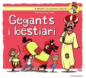 GEGANTS I BESTIARI | 9788490343302 | ROIG, ROGER | Llibreria La Font de Mimir - Llibreria online Barcelona - Comprar llibres català i castellà