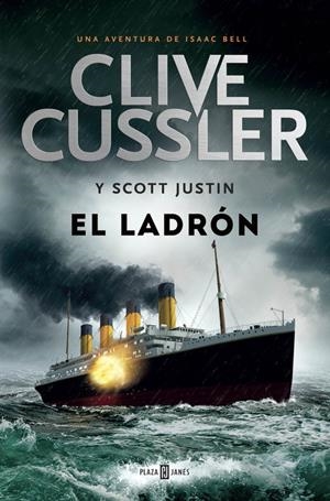 EL LADRÓN (ISAAC BELL 5) | 9788401343339 | CUSSLER,CLIVE | Llibreria La Font de Mimir - Llibreria online Barcelona - Comprar llibres català i castellà