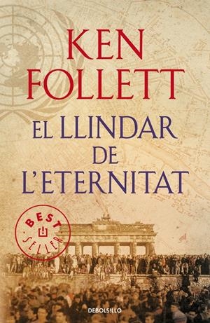 EL LLINDAR DE L'ETERNITAT (THE CENTURY 3) | 9788490627891 | FOLLETT,KEN | Llibreria La Font de Mimir - Llibreria online Barcelona - Comprar llibres català i castellà