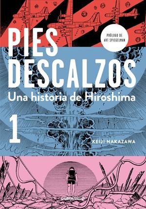 PIES DESCALZOS 1 | 9788490628027 | NAKAZAWA,KEIJI | Llibreria La Font de Mimir - Llibreria online Barcelona - Comprar llibres català i castellà