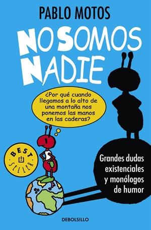 NO SOMOS NADIE | 9788490625989 | MOTOS,PABLO | Llibreria La Font de Mimir - Llibreria online Barcelona - Comprar llibres català i castellà