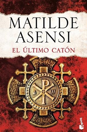 EL ÚLTIMO CATÓN | 9788408143710 | MATILDE ASENSI | Llibreria La Font de Mimir - Llibreria online Barcelona - Comprar llibres català i castellà