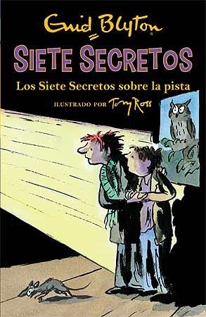 LOS SIETE SECRETOS SOBRE LA PISTA | 9788426142597 | BLYTON, ENID | Llibreria La Font de Mimir - Llibreria online Barcelona - Comprar llibres català i castellà