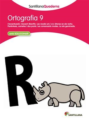 ORTOGRAFIA 9 AMB SOLUCIONARI SANTILLANA QUADERNS | 9788468013749 | VARIOS AUTORES | Llibreria La Font de Mimir - Llibreria online Barcelona - Comprar llibres català i castellà