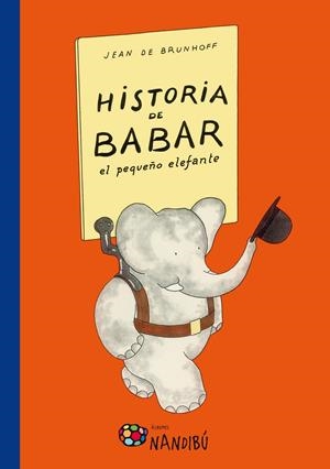 HISTORIA DE BABAR, EL PEQUEÑO ELEFANTE | 9788497436601 | DE BRUNHOFF, JEAN | Llibreria La Font de Mimir - Llibreria online Barcelona - Comprar llibres català i castellà