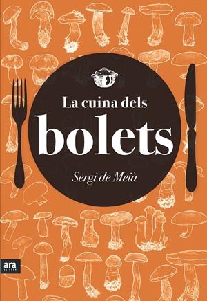LA CUINA DELS BOLETS | 9788416154418 | COMPANY I CASTELLS, SERGI | Llibreria La Font de Mimir - Llibreria online Barcelona - Comprar llibres català i castellà