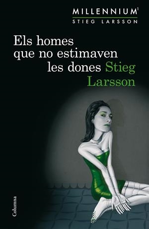 ELS HOMES QUE NO ESTIMAVEN LES DONES (SÈRIE MILLENNIUM 1) | 9788466419963 | STIEG LARSSON | Llibreria La Font de Mimir - Llibreria online Barcelona - Comprar llibres català i castellà