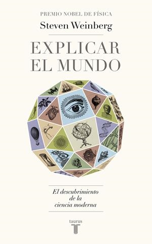 EXPLICAR EL MUNDO | 9788430617241 | WEINBERG,STEVEN | Llibreria La Font de Mimir - Llibreria online Barcelona - Comprar llibres català i castellà