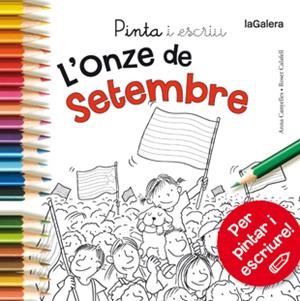 PINTA I ESCRIU L'ONZE DE SETEMBRE | 9788424656669 | CANYELLES, ANNA | Llibreria La Font de Mimir - Llibreria online Barcelona - Comprar llibres català i castellà