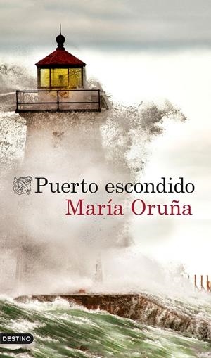 PUERTO ESCONDIDO | 9788423349524 | MARÍA ORUÑA | Llibreria La Font de Mimir - Llibreria online Barcelona - Comprar llibres català i castellà