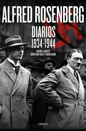 ALFRED ROSENBERG. DIARIOS 1934 - 1944 | 9788498928655 | JÜRGEN MATTHÄUS/FRANK BAJOHR | Llibreria La Font de Mimir - Llibreria online Barcelona - Comprar llibres català i castellà