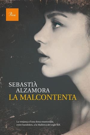 LA MALCONTENTA | 9788475885483 | SEBASTIÀ ALZAMORA | Llibreria La Font de Mimir - Llibreria online Barcelona - Comprar llibres català i castellà