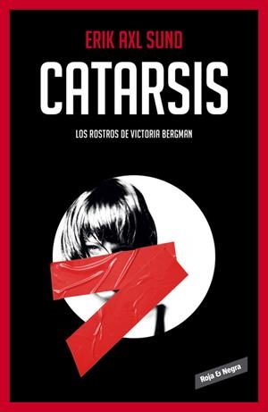 CATARSIS (LOS ROSTROS DE VICTORIA BERGMAN 3) | 9788416195282 | AXL SUND,ERIK | Llibreria La Font de Mimir - Llibreria online Barcelona - Comprar llibres català i castellà
