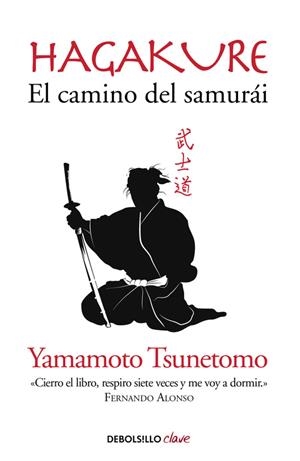HAGAKURE. EL CAMINO DEL SAMURÁI | 9788490629154 | TSUNETOMO,YAMAMOTO | Llibreria La Font de Mimir - Llibreria online Barcelona - Comprar llibres català i castellà