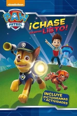 ¡CHASE SIEMPRE LISTO! (PAW PATROL. PICTOGRAMAS 1) | 9788448844073 | NICKELODEON | Llibreria La Font de Mimir - Llibreria online Barcelona - Comprar llibres català i castellà