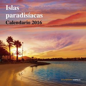 CALENDARIO ISLAS PARADISÍACAS 2016 | 9788448021658 | AA. VV. | Llibreria La Font de Mimir - Llibreria online Barcelona - Comprar llibres català i castellà