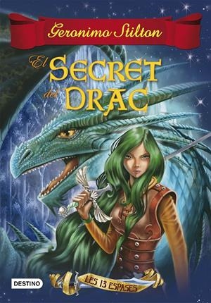 EL SECRET DEL DRAC | 9788490579749 | GERONIMO STILTON | Llibreria La Font de Mimir - Llibreria online Barcelona - Comprar llibres català i castellà