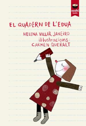 EL QUADERN DE L'EDUA | 9788415920823 | VILLAR JANEIRO, HELENA | Llibreria La Font de Mimir - Llibreria online Barcelona - Comprar llibres català i castellà