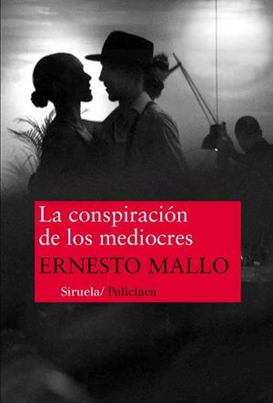 LA CONSPIRACIÓN DE LOS MEDIOCRES | 9788416465057 | MALLO, ERNESTO | Llibreria La Font de Mimir - Llibreria online Barcelona - Comprar llibres català i castellà