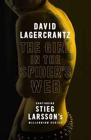 THE GIRL IN THE SPIDER´S WEB  ( CONTINUING MILLENIUM SERIES) **PENGUIN | 9780857053503 | LAGERCRANTZ, DAVID | Llibreria La Font de Mimir - Llibreria online Barcelona - Comprar llibres català i castellà