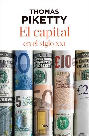 EL CAPITAL EN EL SIGLO XXI | 9788490565476 | PIKETTY , THOMAS | Llibreria La Font de Mimir - Llibreria online Barcelona - Comprar llibres català i castellà