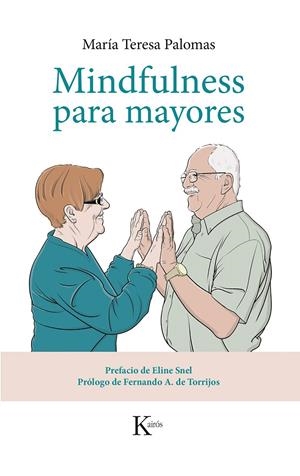 MINDFULNESS PARA MAYORES | 9788499884424 | PALOMAS PEIX, MARÍA TERESA | Llibreria La Font de Mimir - Llibreria online Barcelona - Comprar llibres català i castellà