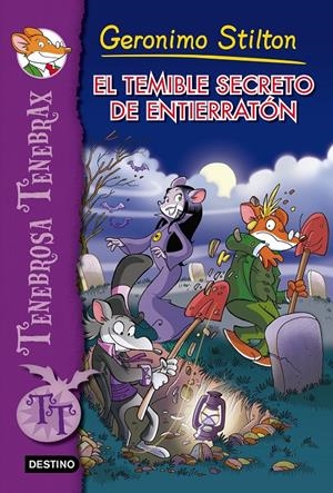 EL TEMIBLE SECRETO DE ENTIERRATÓN | 9788408137443 | GERONIMO STILTON | Llibreria La Font de Mimir - Llibreria online Barcelona - Comprar llibres català i castellà