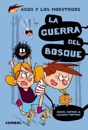 LA GUERRA DEL BOSQUE | 9788491010401 | COPONS RAMON, JAUME | Llibreria La Font de Mimir - Llibreria online Barcelona - Comprar llibres català i castellà