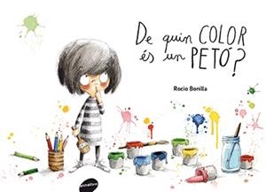 DE QUIN COLOR ÉS UN PETÓ? | 9788415975618 | BONILLA, ROCÍO | Llibreria La Font de Mimir - Llibreria online Barcelona - Comprar llibres català i castellà